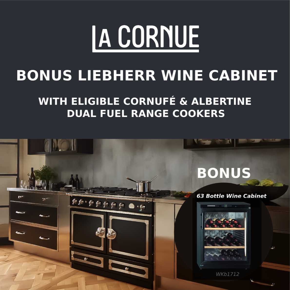 La Cornue Cooker Sale - Bonus Liebherr Wine Cabinet